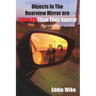 Objects In The Rearview Mirror Are Smaller Than They Appear: How To Overcome Your Past