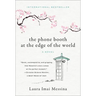The Phone Booth at the Edge of the World