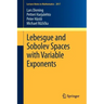 Lebesgue and Sobolev Spaces with Variable Exponents