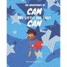 The Adventures of Cam the Little One that Can