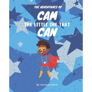 The Adventures of Cam the Little One that Can