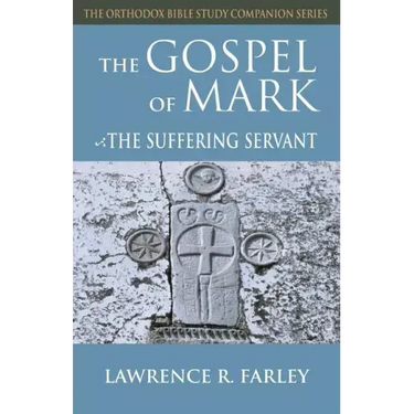 Gospel of Mark: The Suffering Servant