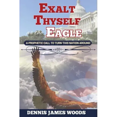 Exalt Thyself as the Eagle