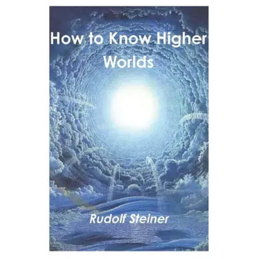 How to Know Higher Worlds