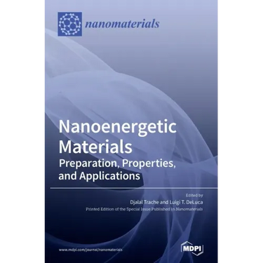 Nanoenergetic Materials: Preparation, Properties, and Applications