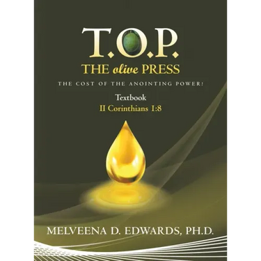 T.O.P. the Olive Press: The Cost of the Anointing Power!