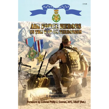 Air Force Heroes in the War on Terrorism