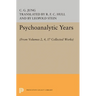Psychoanalytic Years: (From Vols. 2, 4, 17 Collected Works)