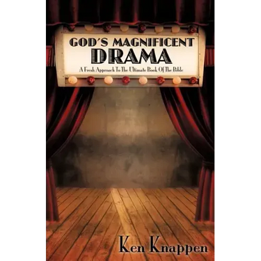 God's Magnificent Drama
