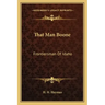 That Man Boone: Frontiersman of Idaho