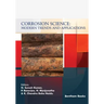 Corrosion Science: Modern Trends and Applications