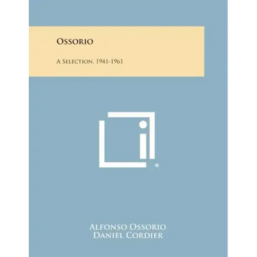 Ossorio: A Selection, 1941-1961