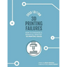 3D Printing Failures: 2019 Edition: How to Diagnose and Repair ALL Desktop 3D Printing Issues
