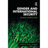 Gender and International Security: Feminist Perspectives