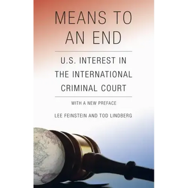 Means to an End: U.S. Interest in the International Criminal Court