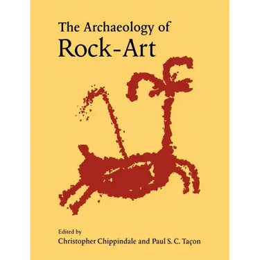 The Archaeology of Rock-Art