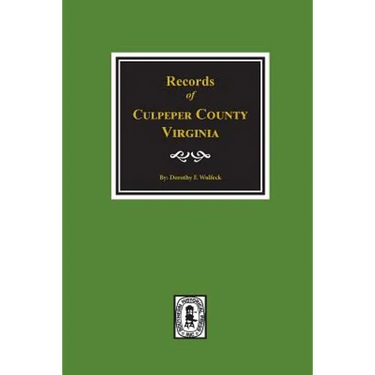 Culpeper County, Virginia, Records of.