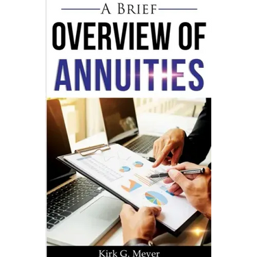 A Brief Overview of Annuities
