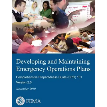 Developing and Maintaining Emergency Operations Plans: Comprehensive Preparedness Guide (CPG) 101, Version 2.0