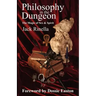 Philosophy in the Dungeon: The Magic of Sex and Spirit