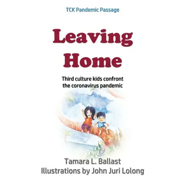 Leaving Home: Third Culture Kids Confront the Coronavirus Pandemic