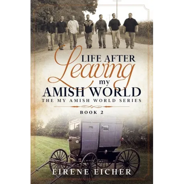 Life After Leaving My Amish World