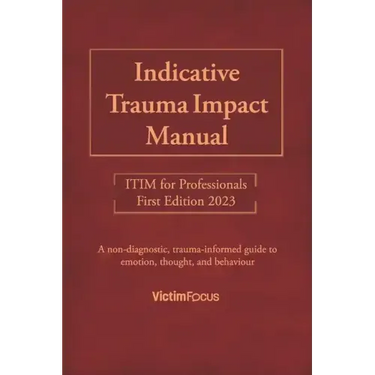 Indicative Trauma Impact Manual ITIM: ITIM for Professionals