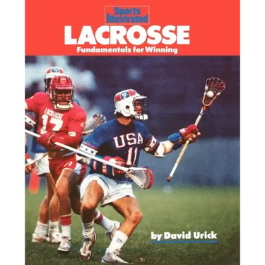 Lacrosse: Fundamentals for Winning