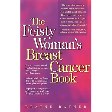 The Feisty Woman's Breast Cancer Book