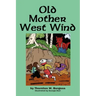 Old Mother West Wind