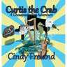 Curtis the Crab: A Chesapeake Bay Adventure