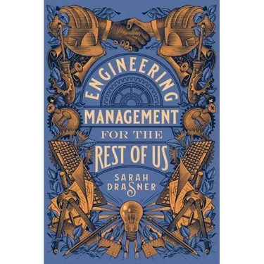 Engineering Management for the Rest of Us