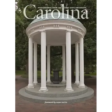 Carolina: Photographs from the First State University