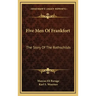 Five Men Of Frankfort: The Story Of The Rothschilds