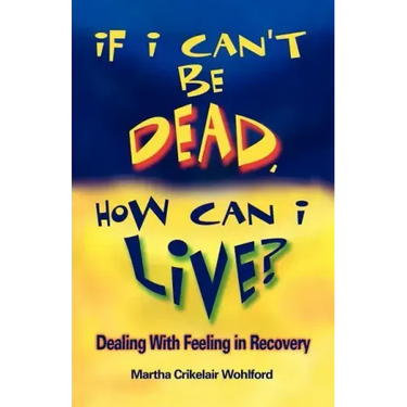 If I Can't Be Dead, How Can I Live?
