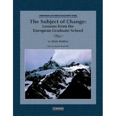 The Subject of Change: Lessons from the European Graduate School