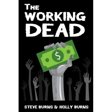 The Working Dead