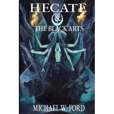 Hecate & The Black Arts: Liber Necromantia
