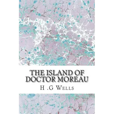 The Island of Doctor Moreau: (H.G Wells Classics Collection)