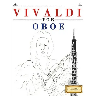 Vivaldi for Oboe: 10 Easy Themes for Oboe Beginner Book
