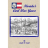 Florida's Civil War Years