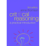 Critical Reasoning: A Practical Introduction