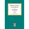 North Carolina Land Grants in Tennessee, 1778-1791.