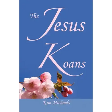 The Jesus Koans