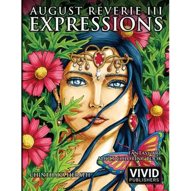 August Reverie 3: Expressions - Fantasy Art Adult Coloring Book