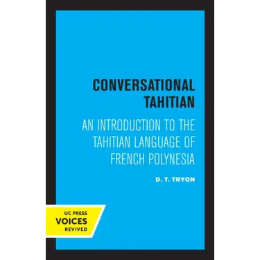 Conversational Tahitian: An Introduction to the Tahitian Language of French Polynesia