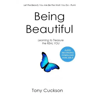 Being Beautiful: Learning to Treasure the REAL YOU