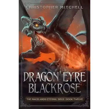 Dragon Eyre Blackrose