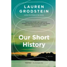 Our Short History