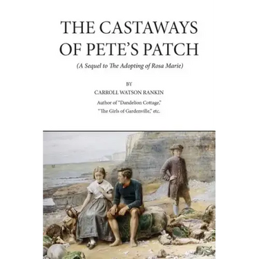 The Castaways of Pete's Patch